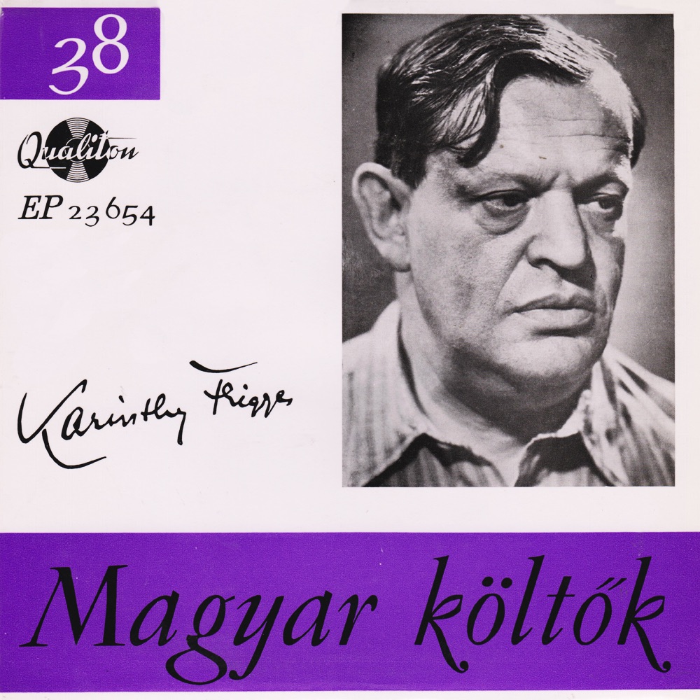 Обложка альбома «Magyar Költők 38: Karinthy Frigyes - EP» — Frigyes Karinthy