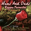 Mums and Dads Reggae Favourites, Volume 3