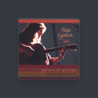 Listen to Nina Gerber, watch music videos, read bio, see tour dates & more!