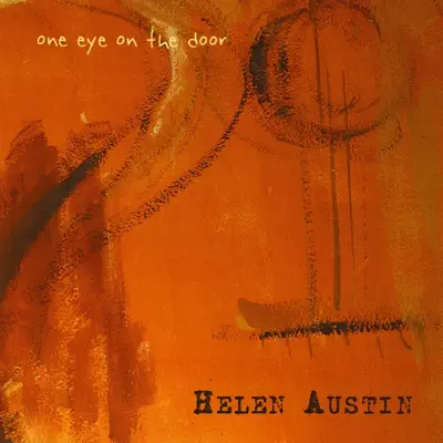 One Eye On the Door - Helen Austin