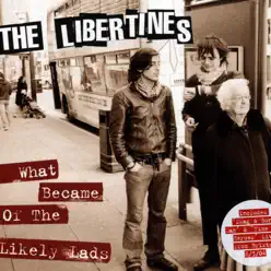 What Became of the Likely Lads - EP - The Libertines