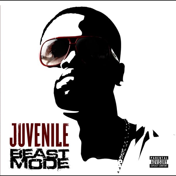 Beast Mode - Album by Juvenile - Apple Music