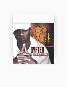 Ascolta Gyfted, guarda video musicali, leggi la biografia, vedi le date del tour & altro!