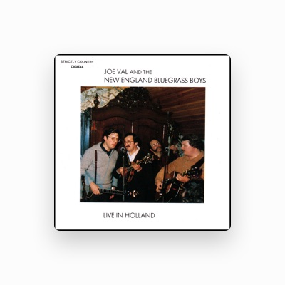 Listen to Joe Val & The New England Bluegrass Boys, watch music videos, read bio, see tour dates & more!