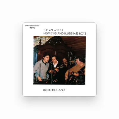 Listen to Joe Val & The New England Bluegrass Boys, watch music videos, read bio, see tour dates & more!
