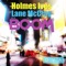 Boom (Stan Kolev's Filtered Funk Remix) - Holmes Ives & Lane McCray lyrics