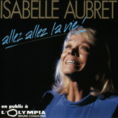 Allez allez la vie (En public à l'Olympia)