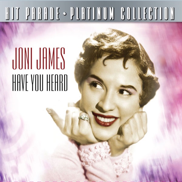 Hit Parade Platinum Collection Joni James