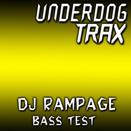 Bass Test Rampage