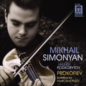 Prokofiev: Violin Sonatas, Simonyan & Podkorytov