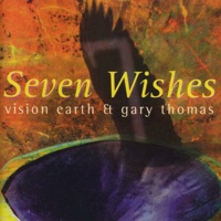 Seven Wishes - Vision Earth