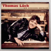 Die grossen Erfolge - Thomas Lück