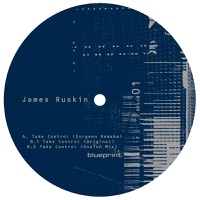 Take Control Remixes - EP - James Ruskin