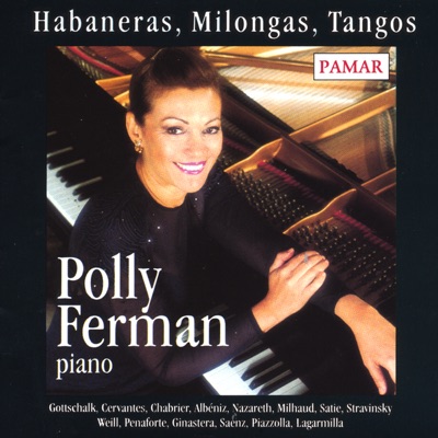 Habaneras, Milongas, Tangos