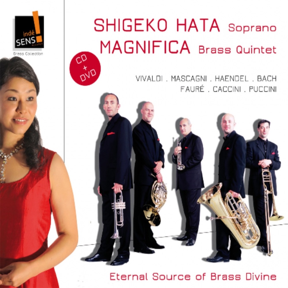 Обложка альбома «Eternal Source of Brass Divine (Famous Opera Arias - Airs Célèbres)» — Magnifica Brass Quintet & Shigeko hata