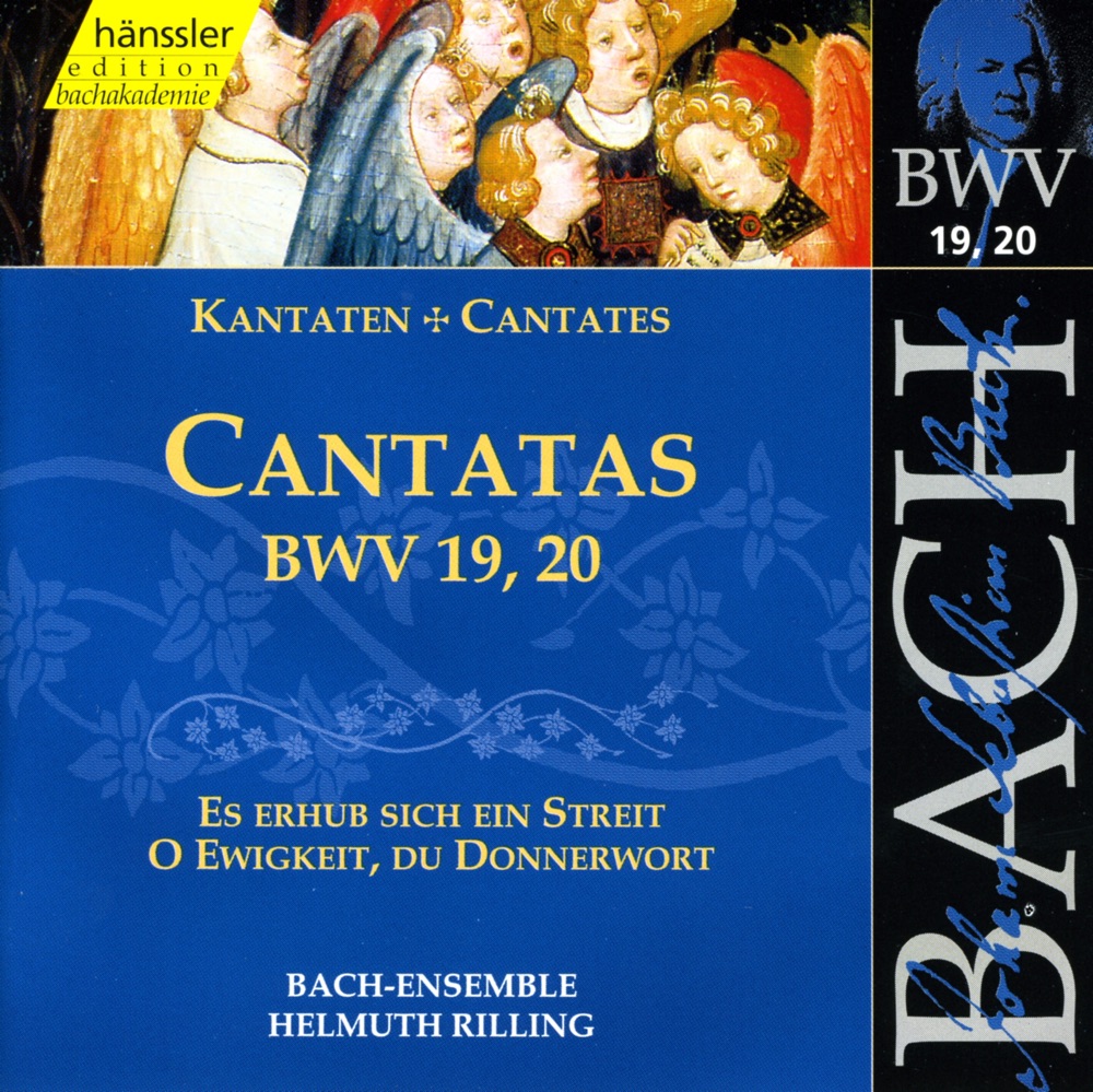Обложка альбома «Bach, J.S.: Cantatas, Bwv 19-20» — Adalbert Kraus, Siegmund Nimsgern, Barbara Rondelli, Gächinger Kantorei Stuttgart, Helmuth Rilling, Stuttgart Bach Collegium, Wolfgang Schone, Verena Gohl, Theo Altmeyer, Martha Kessler & Frankfurt Kantorei