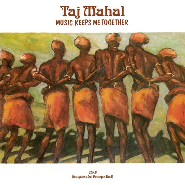 Обложка альбома «Music Keeps Me Together» — Taj Mahal