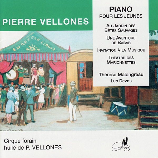 Pierre Vellones: Pieces Pour Piano