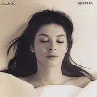 Before, After and Beyond — Galahad