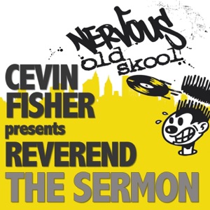 The Sermon (Cevin Fisher Presents Reverend) - EP
