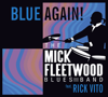 Blue Again! (feat. Rick Vito) - Mick Fleetwood