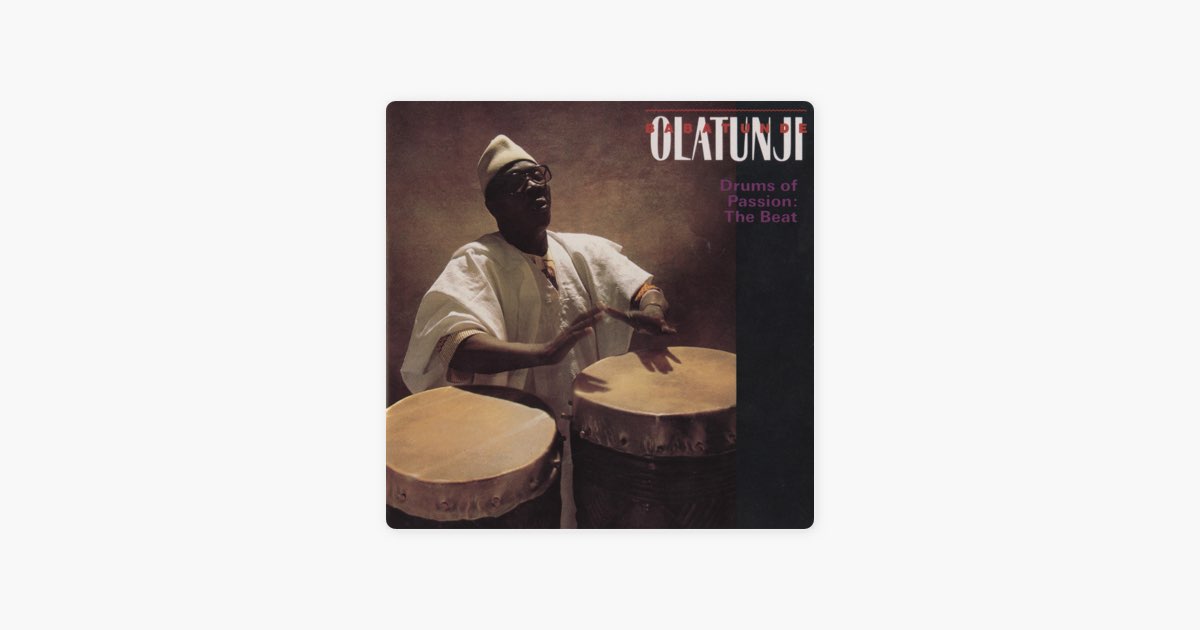 Drums of Passion: The Beat - Album by Babatunde Olatunji - Apple Music