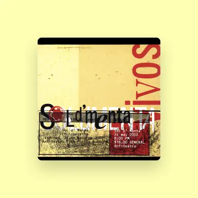 Listen to Sol D'Menta, watch music videos, read bio, see tour dates & more!