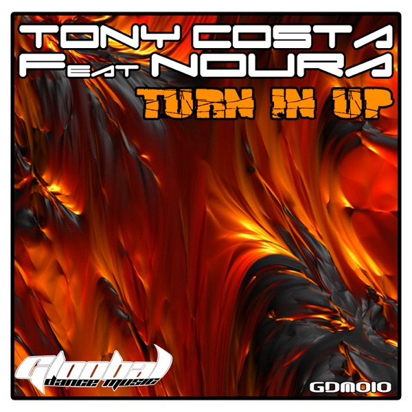 Turn In Up (feat. Noura) - Single