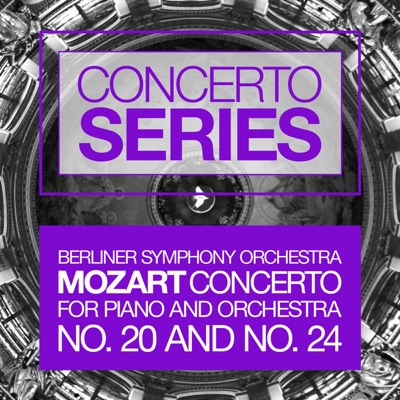 Mozart: Concerto for Piano and Orchestra Nos. 20 and 24