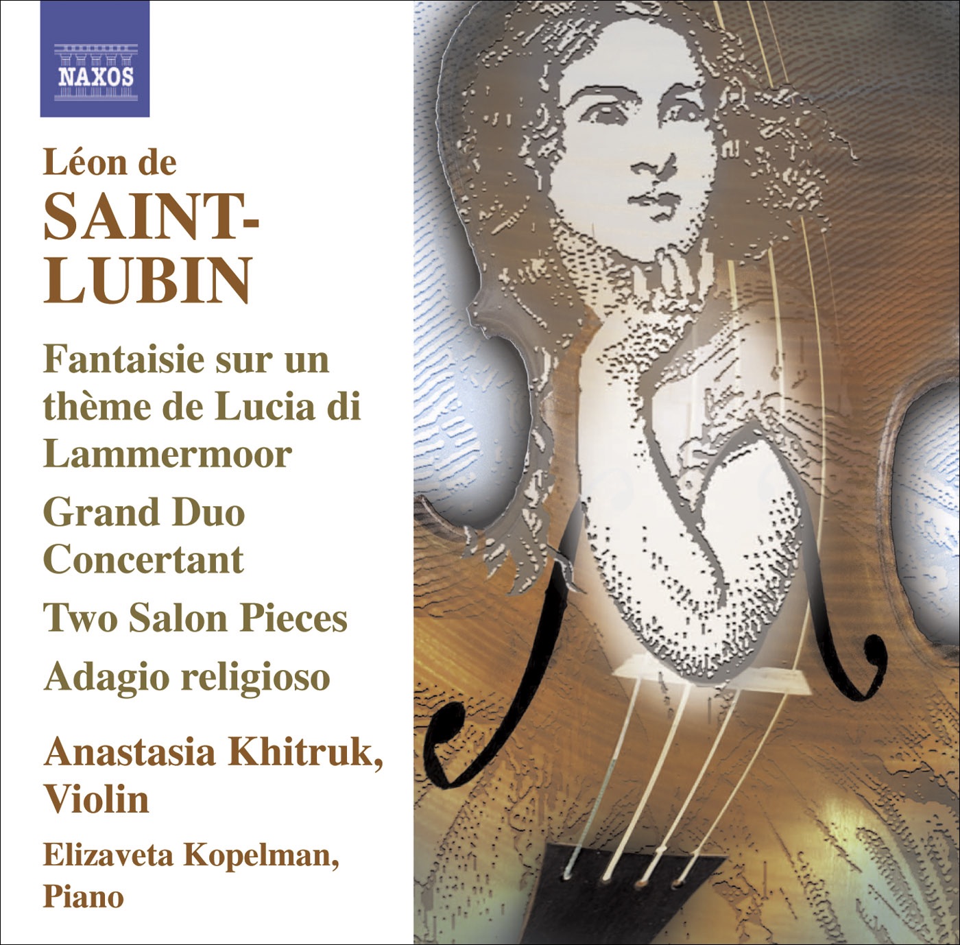 Saint-Lubin: Violin Virtuoso Works, Vol. 1 - Grand Duo Concertant, 2 Salonstucke & Potpourri