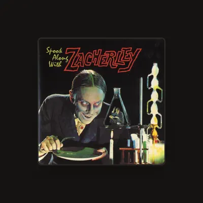 Listen to Zacherley, watch music videos, read bio, see tour dates & more!