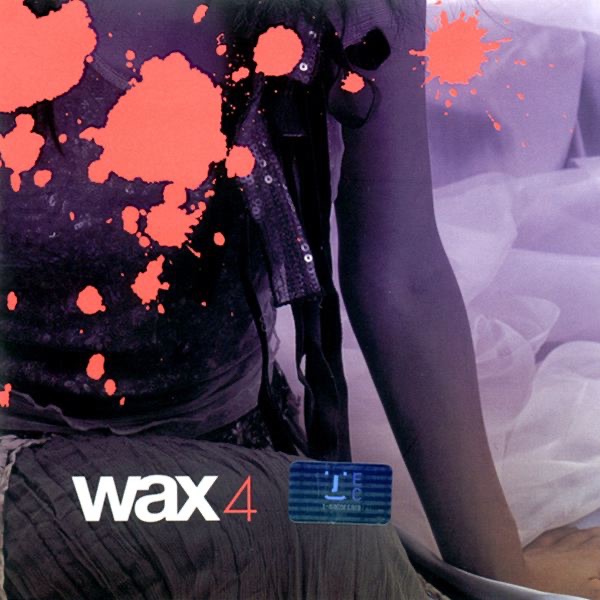 Обложка альбома «Wax 4 - Connection» — WAX