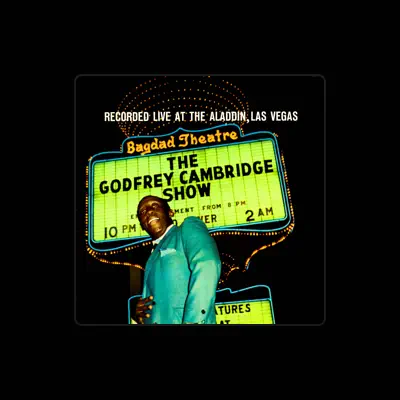 Listen to Godfrey Cambridge, watch music videos, read bio, see tour dates & more!