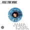 Feel the vibe (JD Miller Radio Edit) [Remix] - jana kask lyrics