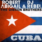 Cuba (Extended Mix) [feat. The Gibson Brothers]