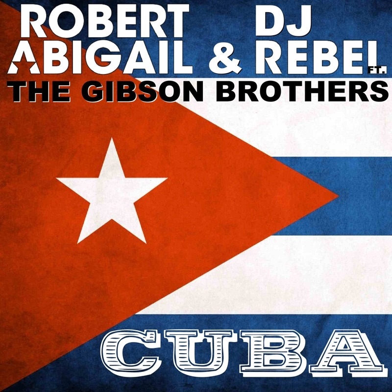 Cuba (Extended Mix) [feat. The Gibson Brothers]