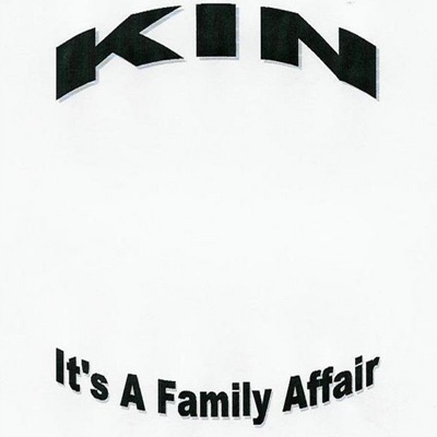 KIN, Vol. 1 It's a Family Affair (Lenny Lenn Presents KIN)