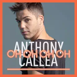 Oh Oh Oh Oh - Single - Anthony Callea