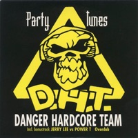 Party Tunes - EP - Danger Hardcore Team & Jerry Lee vs. Power T