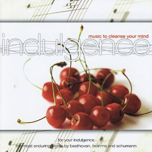Indulgence - Music to Cleanse Your Mind