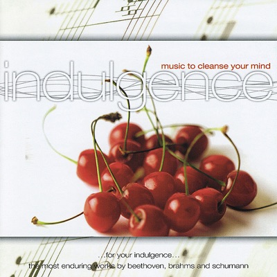 Indulgence - Music to Cleanse Your Mind