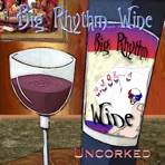 Uncorked