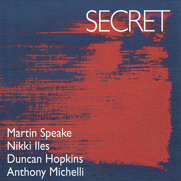 Обложка альбома «Secret» — Martin Speake, Nikki Iles, Duncan Hopkins & Anthony Michelli