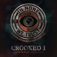 In None We Trust - The Prelude - Crooked I