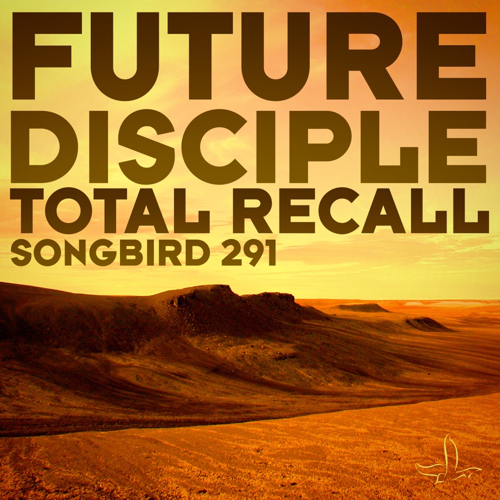 Обложка альбома «Total Recall - EP - Single» — Future Disciple