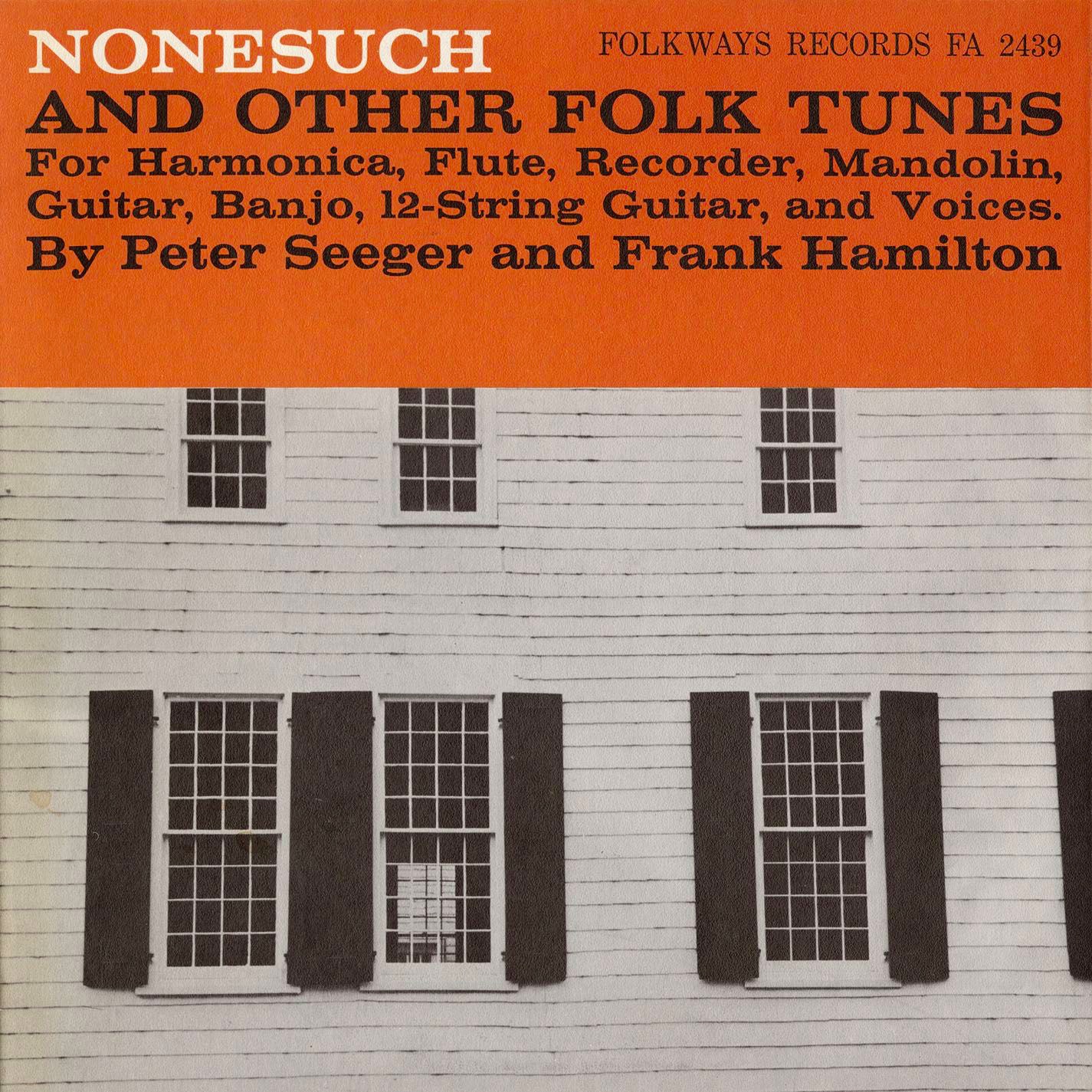 Pete Seeger & Frank Hamilton – Nonesuch and Other Folk Tunes Cover