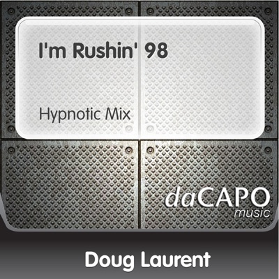 I'm Rushin' 98 (Hypnotic Mix) artwork