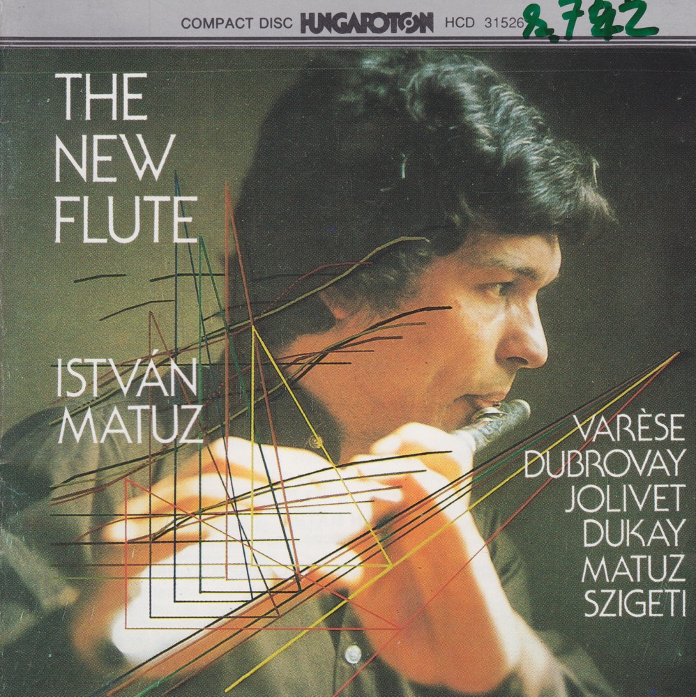Обложка альбома «The New Flute» — Istvan Matuz, Miskolc Symphony Orchestra & Laszlo Kovacs