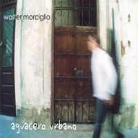 Aguacero Urbano - Walter Morciglio