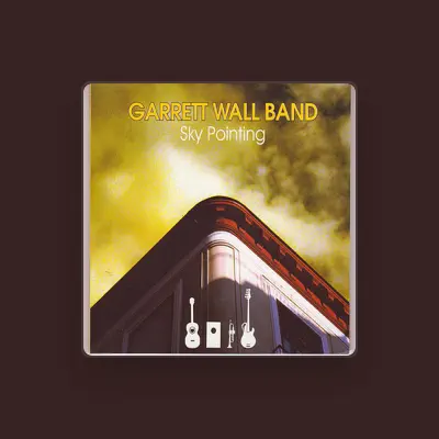 Listen to Garrett Wall Band, watch music videos, read bio, see tour dates & more!